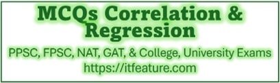Online Correlation and Regression MCQs with Answers